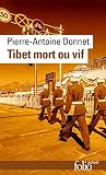 Tibet Mort Ou Vif Folio Actuel T 174