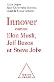 Innover Comme Elon Musk Jeff Bezos Et Steve Jobs Ojdocument