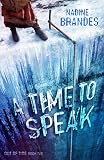 A Time To Speak Out Of Time Book 2