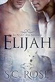 La Meute Des Sixlunes, Tome 1: Elijah