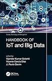 Handbook Of Iot And Big Data Science Technology And Management English Edition