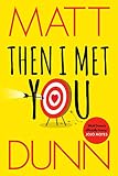 Then I Met You English Edition