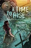 A Time To Rise Out Of Time Book 3
