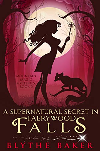 A Supernatural Secret in Faerywood Falls book cover