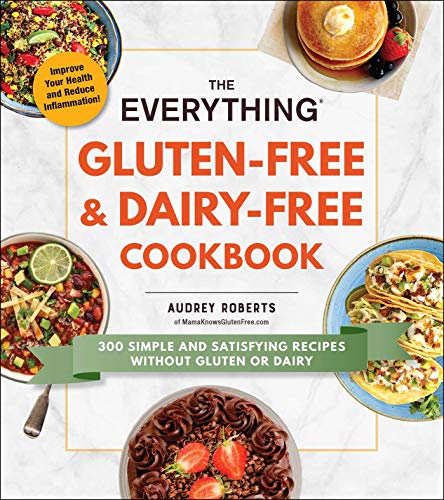 The Everything Gluten-Free & Dairy-Free Cookbook book cover
