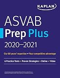 Asvab Prep Plus 20202021 6 Practice Tests Proven Strategies Online Video Kaplan Test Prep