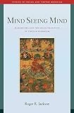 Mind Seeing Mind Mahamudra And The Geluk Tradition Of Tibetan Buddhism Studies In Indian And Tibetan Buddhism English Edition
