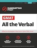 Gmat All The Verbal The Definitive Guide To The Verbal Section Of The Gmat Manhattan Prep Gmat Strategy Guides English Edition