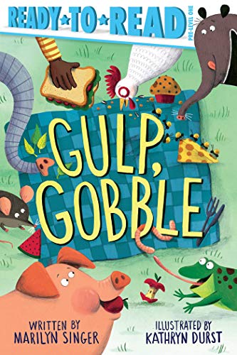 Gulp, Gobble (By: Marilyn Singer) cover