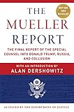 The Mueller Report The Final Report Of The Special Counsel Into Donald Trump Russia And Collusion