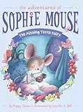 The Missing Tooth Fairy The Adventures Of Sophie Mouse Book 15 English Edition