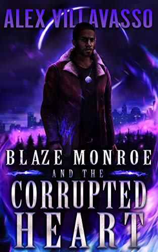 Blaze Monroe and the Corrupted Heart book cover