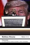Posverdad: La nueva guerra en torno a la verdad y cómo contraatacar (El libro de bolsillo - Ciencias sociales) (Spanish Edition)