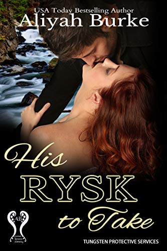 His Rysk to Take (By: Aliyah Burke) cover