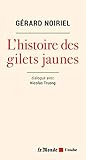 Les Gilets Jaunes La Lumire De Lhistoire Le Monde Des Ides