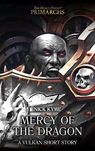 Mercy of the Dragon (By: Nick Kyme) cover