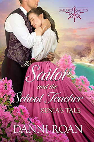 The Sailor and the School Teacher (By: Danni Roan) cover