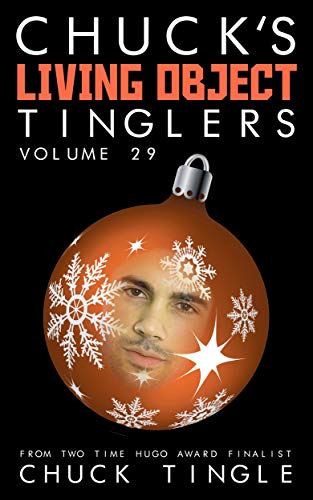 Chuck's Living Object Tinglers: Volume 29 book cover