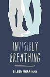 Invisibly Breathing