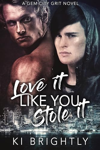 Love It Like You Stole It cover
