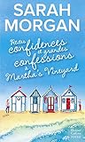 Petites Confidences Et Grandes Confessions %C3%A0 Martha's Vineyard : Trois G%C3%A9n%C3%A9rations, Quatre Femmes : La Nouvelle Romance De Sarah Morgan (&h)