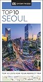 Dk Eyewitness Top 10 Seoul Pocket Travel Guide