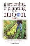 Gardening And Planting By The Moon 2019 English Edition