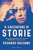 Il Cacciatore Di Storie Italian Edition