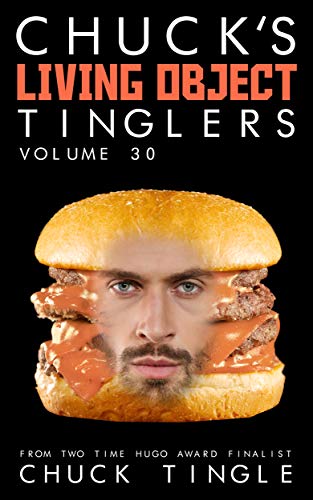 Chuck's Living Object Tinglers: Volume 30 book cover