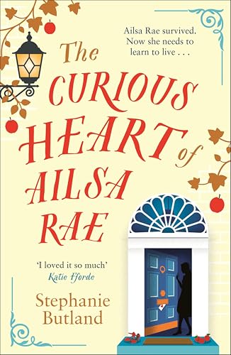 The Curious Heart of Ailsa Rae book cover