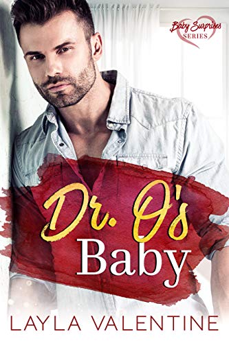 Dr. O's Baby (By: Layla Valentine) cover