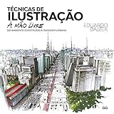 Tcnicas De Ilustrao Mo Livre Do Ambiente Construdo Paisagem Urbana Portuguese Edition