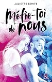 M%C3%A9fie Toi De Nous : Le Nouveau Roman New Adult Par L'auteur De 