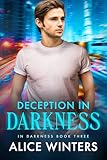 Deception In Darkness In Darkness Book 3 English Edition
