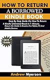 How To Return A Borrowed Kindle Book Step By Step Guide On How To Return A Kindle Unlimited Book In 1 Minute Return On Kindle Ereader Fire Tablet Pc And Mobile Devices