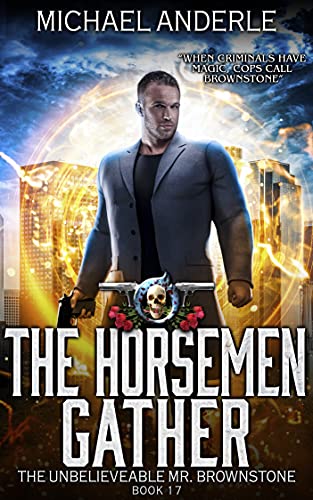 The Horsemen Gather (By: Michael Anderle) cover