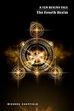 The Fourth Realm A Litrpg Fantasy Series The Ten Realms Book 4