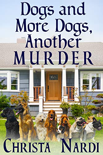 Dogs and More Dogs, Another Murder book cover