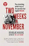 Two Weeks In November The Astonishing Untold Story Of The Operation That Toppled Mugabe English Edition