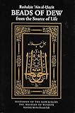 Beads Of Dew From The Source Of Life Rashahat Ain Alhayat Works Of Mawlana Ali Ibn Husain Safi Book 1 English Edition