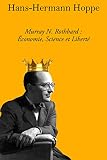 Murray N Rothbard Conomie Science Et Libert