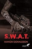 S.w.a.t. Tome 1 : Dualit%C3%A9 (new Ink)