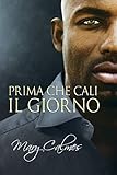 Prima Che Cali Il Giorno La Volta Vol 2 Italian Edition
