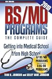 Bsmd Programsthe Complete Guide Getting Into Medical School From High School