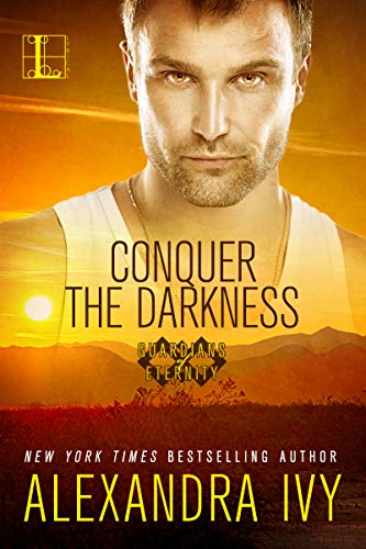 Conquer the Darkness (By: Alexandra Ivy) cover