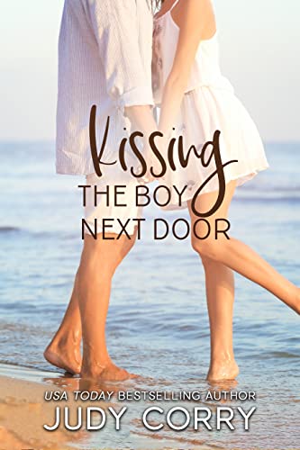 Kissing the Boy Next Door (By: Judy Corry) cover