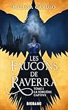 La Sorci%C3%A8re Captive: Les Faucons De Raverra, T1