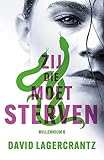 Zij Die Moet Sterven Millennium Book 6 Dutch Edition
