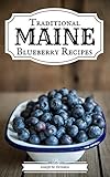 Traditional Maine Blueberry Recipes