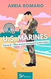 U.s. Marines   Tome 2: Plus Aucun Rempart Entre Nous